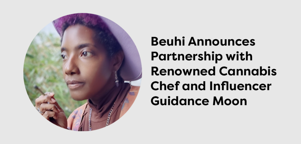 Beuhi and Chef Guidance Moon Announce Content Partnership